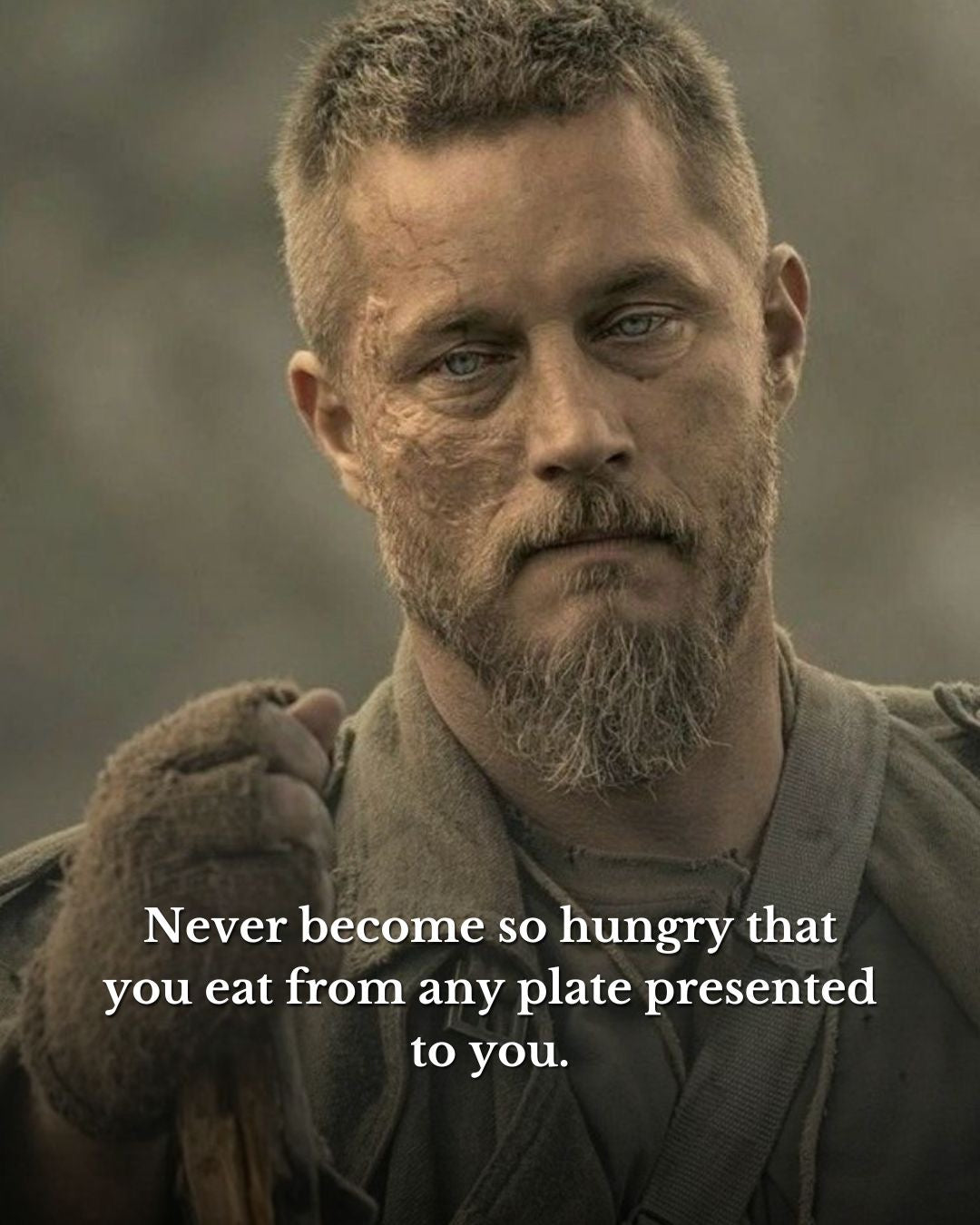 Never Become So Hungry That You Eat From Any Plate Presented to You