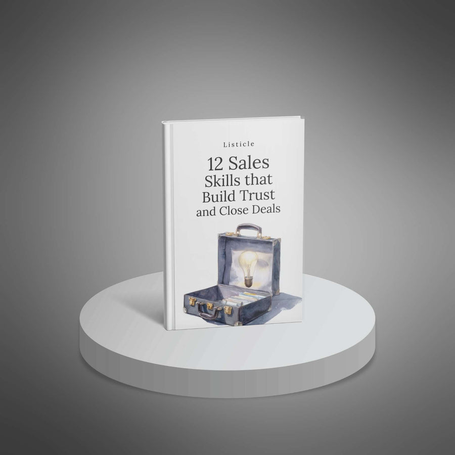 12 Sales Skills That Build Trust and Close Deals