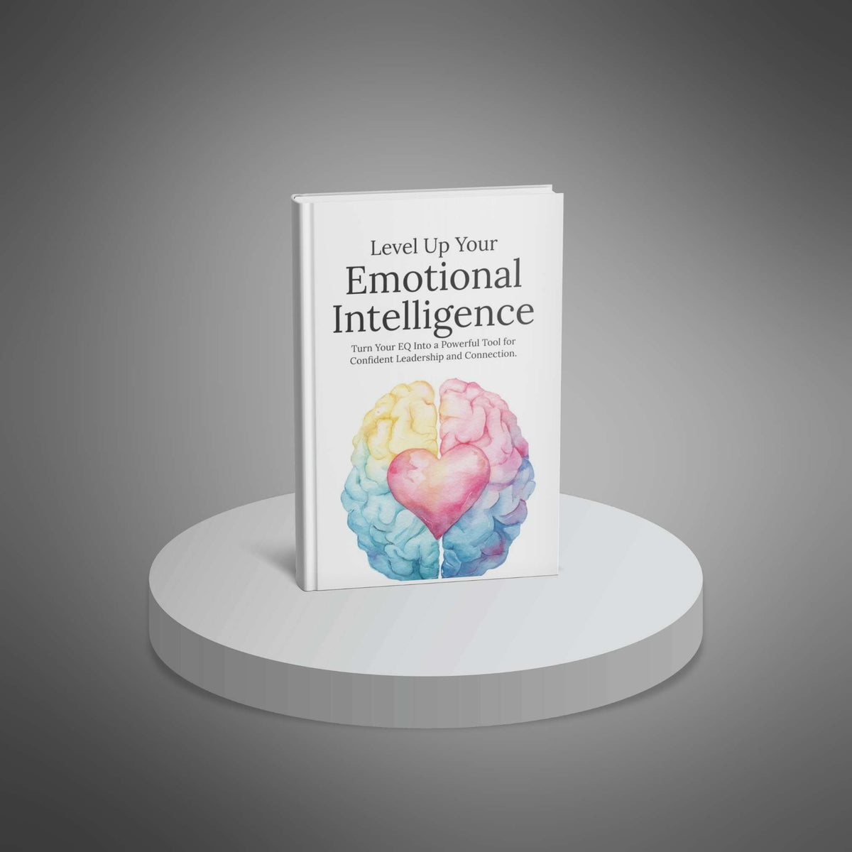 Level Up Your Emotional Intelligence